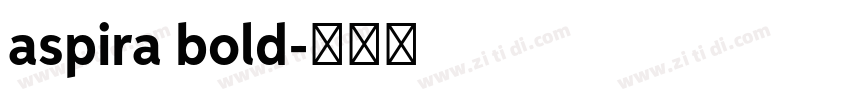 aspira bold字体转换